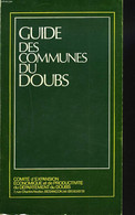 GUIDE DES COMMUNES DU DOUBS. - COLLECTIF - 1972 - Franche-Comté