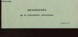 METHODOLOGIE DE LA CONCEPTION MECANIQUE - ETUDE N°3 - COLLECTIF - 0 - Tijdschriften