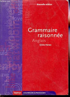 GRAMMAIRE RAISONNEE - ANGLAIS / COLLECTION GRAMMAIRE ET METHODES. - PERSEC SYLVIE - 1999 - English Language/ Grammar