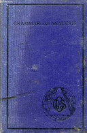 THE OXFORD AND CAMBRIDGE GRAMMAR AND ANALYSIS OF THE ENGLISH LANGUAGE - BROOKE Rev. CHARLES - 1934 - English Language/ Grammar