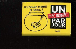 UNE INFO INSOLITE PAR JOUR - CALENDRIER - COLLECTIF - 2011 - Agendas & Calendriers