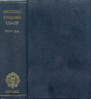 A DICTIONARY OF MODERN ENGLISH USAGE - FOWLER H. W. - 1958 - Dictionaries, Thesauri