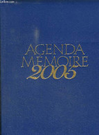 AGENDA MEMOIRE 2005 - COLLECTIF - 2004 - Terminkalender Leer