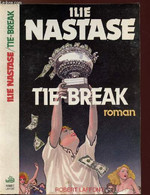 TIE-BREAK - NASTASE ILIE - 1985 - Livres