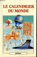 LE CALENDRIER DU MONDE - HERMAN DAVID - 1987 - Agendas & Calendriers