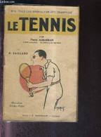 LE TENNIS - N°5 - TOUS LES SPORTS PAR DES CHAMPIONS - ALBARRAN PIERRE - SAILLARD R. - 0 - Books