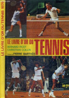 LE LIVRE D'OR DU TENNIS 1978 - FICOT BERNARD - COLLIN CHRISTIAN - 1978 - Livres