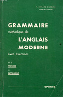 GRAMMAIRE METHODIQUE DE L'ANGLAIS MODERNE, DE LA 3e AU BACCALAUREAT - BERLAND-DELEPINE S. - 1971 - Englische Grammatik