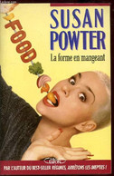 La Forme En Mangeant - Powter Susan - 1996 - Livres