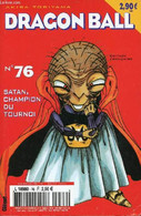 Dragon Ball N°76 - Satan, Champion Du Tournoi - Akira Toriyama - 2002 - Autres & Non Classés