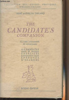 The Candidate's Companion - Classes D'examens Et Concours - Grammaire Simple Et Pratique, Exercices D'application Variés - Langue Anglaise/ Grammaire