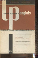 Travaux Pratiques D'anglais- Versions Et Thèmes Grammaticaux Et Littéraires- Enseignement Préparatoire Et Supérieur. - R - Englische Grammatik