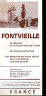 Dépliant " Fontvielle. Ses Moulins Et Le Musée Alphonse Daudet. Ses Collines Parfumées - SYNDICAT D'INITIATIVE D'ARLES - - Corse