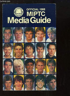 Official 1988 MIPTC Media Guide. - COLLECTIF - 1988 - Livres