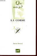 LA CORSE / COLLECTION QUE SAIS JE ?. - RENUCCI JANINE - 2001 - Corse