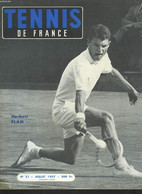 TENNIS DE FRANCE, N°51, JUILLET 1957. HERBERT FLAM/ POUR UN METRE DE TROP, LA FRANCE A PERDU LA COUPE DAVIS/ ASSASSINAT - Books