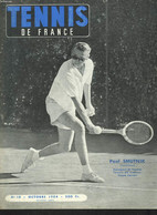 TENNIS DE FRANCE, N°18, OCTOBRE 1954. PAUL SMUTNIK, VAINQUEUR DU TOURNOI TENNIS DE FRANCE COUPE CARVEN/ FOREST HILL 1954 - Books