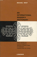 AN INTERNATIONAL READER'S DICTIONARY - WEST MICHAEL, ENDICOTT JAMES GARETH - 1977 - Dictionaries, Thesauri