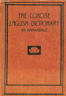 THE CONCISE ENGLISH DICTIONARY - ANNANDALE Charles - 0 - Dictionaries, Thesauri