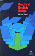 PRACTICAL ENGLISH USAGE - SWAN Michael - 1986 - Langue Anglaise/ Grammaire