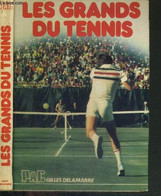 LES GRANDS DU TENNIS - DELAMARRE GILLES - 1978 - Livres