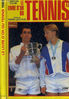 LE LIVRE D'OR DU TENNIS 1986 - FICOT BERNARD - COLLIN CHRISTIAN - 1986 - Boeken