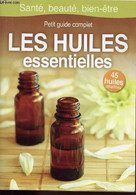 PETIT GUIDE COMPLET DES HUILES ESSENTIELLES - 45 HUILES DETAILLEES - LEFIEF ALIX - 0 - Books