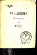 Calendrier Oenologique Pour 1907. - Collectif - 1907 - Agendas & Calendriers