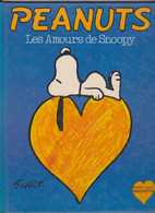 PEANUTS  "Les Amours De Snoopy"  EO  De SCHULZ     BANDE JAUNE HACHETTE - Peanuts