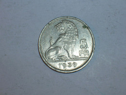 BELGICA 5 FRANCOS 1939 FL  (9159) - 5 Francs