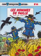 LES TUNIQUES BLEUES  " Les Hommes De Paille "  N°40  EO   De LAMBIL / CAUVIN  DUPUIS - Tuniques Bleues, Les