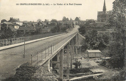 / CPA FRANCE 44 "La Chapelle Basse Mer, Le Viaduc Et Le Pont Fresnau" - La Chapelle Basse-Mer