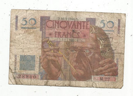 JC ,G, Billet , France , LE VERRIER , 50 , CINQUANTE Francs, 16-5-1946.D. , Alphabet : M.22 , 2 Scans - 50 F 1946-1951 ''Le Verrier''