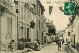 Istres * Les Grands Hôtels * Avenue De Martigues * Grand Hôtel De France - Istres