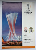 Football Program UEFA Europa League 2015-16 Zorya Lugansk Ukraine - Royal Charleroi SC Belgium - Livres