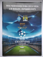 Football Program UEFA Champions League 2015-16 Dynamo Kyiv Ukraine - Manchester City FC England - Livres