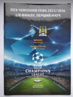 Football Program UEFA Champions League 2015-16 Dynamo Kyiv Ukraine - Manchester City FC England - Libros