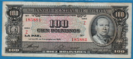 BOLIVIA 100 Bolivianos   	 	   	  L. 20.12.1945  # Z 185881  P# 147 Mayor Gualberto Villaroel - Bolivia