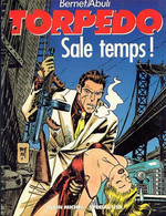 TORPEDO 6 Sale Temps EO BE Albin Michel 03/1987 Bernet Abuli (BI05) - Torpedo