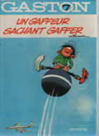 B.D.GASTON - UN GAFFEUR SACHANT GAFFER - 1990 - Gaston