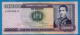 BOLIVIA 10.000 Pesos Bolivianos  	  D. 10.02.1984  # A26356918  P# 169 Marshal Andrés De Santa Cruz - Bolivien