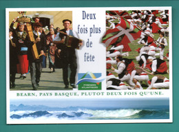 64 - BÉARN, PAYS BASQUE, PLUTÔT DEUX FOIS QU'UNE . DEUX FOIS PLUS DE FÊTES - Réf. N°29994 - - Bearn