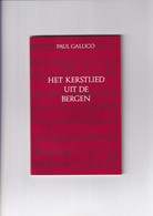 Paul Gallico - Het Kerstlied Uit De Bergen - 1968 - Literatuur