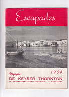 Folder / Brochure - Escapades - Voyages De Keyser Thornton - 1958 - Tourismus