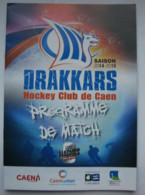 Hockey Championship Of France 2014-15 Program Drakkars HC Caen - HC Dragons Rouen - Livres