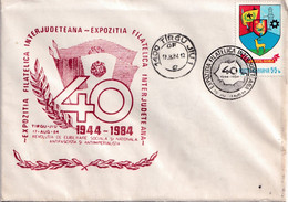 A2815-  Expozitia Filatelica "| 40 Ani Revolutia Eliberare Sociala Antifascista"  Romania, Targu Jiu 1984 Stamp On Cover - Covers & Documents