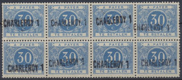 Taxe - TX7A Surchargé CHARLEROY 1 En Bloc De 8** Neuf Sans Charnières (MNH) - Stamps
