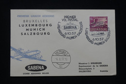 LUXEMBOURG -Enveloppe 1er Vol Sabena Luxembourg / Munich  / Salzbourg En 1957 - L 94384 - Lettres & Documents