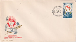 A2974 -  Semicentenarul Uniunii Tineretului Comunist, UTC, PARTIDUL COMUNIST ROMAN, Bucuresti 1972 Romania FDC - FDC