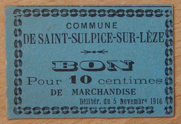 Saint-Sulpice-sur Lèze ( 31 Heute-Garonne ) Bon Pour 10 Centimes De Marchandise 5-11-1916 - Bons & Nécessité